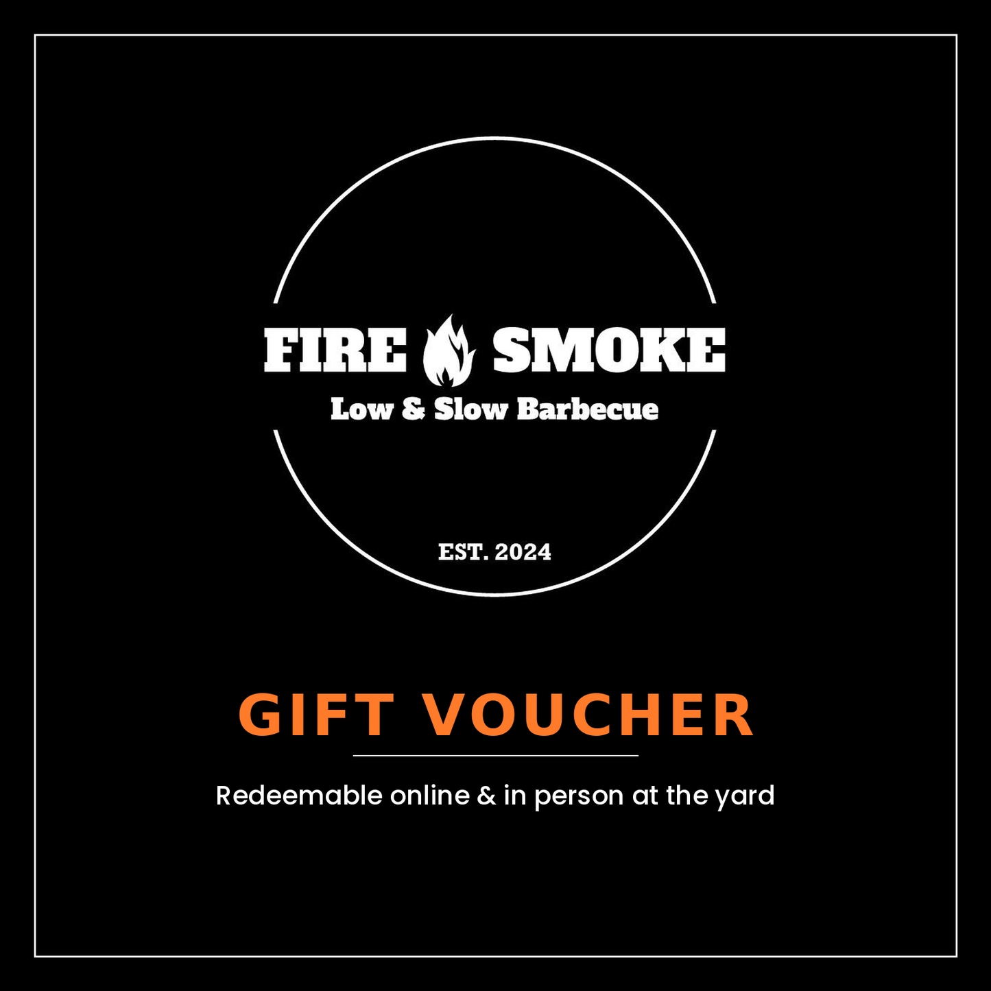Fire & Smoke Gift voucher